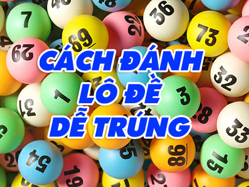 Cách chơi lô dễ trúng theo giải 7
